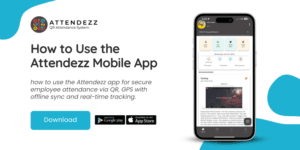 How to Use the Attendezz Mobile App