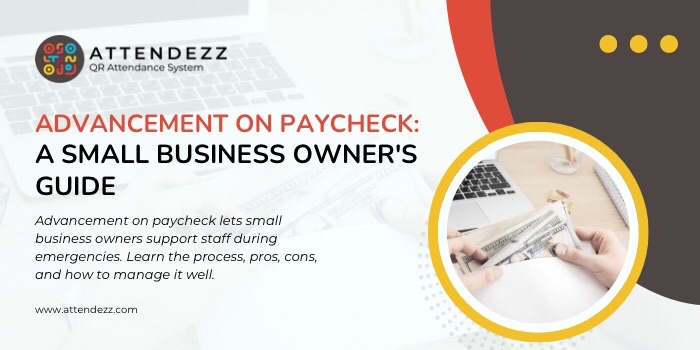 Advancement on Paycheck: A Small Business Owner's Guide