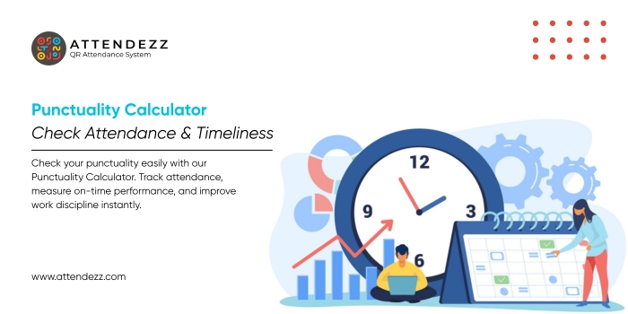 Punctuality Calculator | Check Attendance & Timeliness
