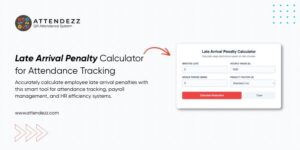 Late Arrival Penalty Calculator