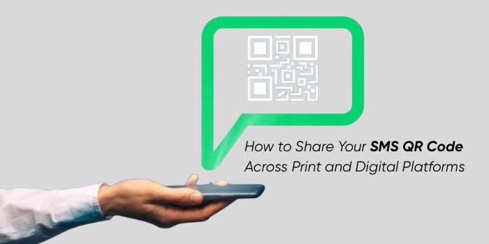 How to Share Your SMS QR Code Across Print and Digital Platforms