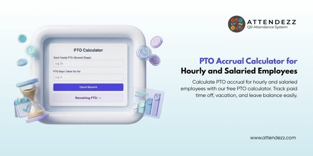 PTO Accrual Calculator for Hourly and Salaried Employees