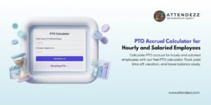 PTO Accrual Calculator for Hourly and Salaried Employees