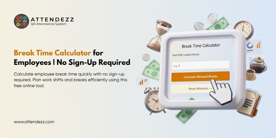 Break Time Calculator for Employees | No Sign-Up Required