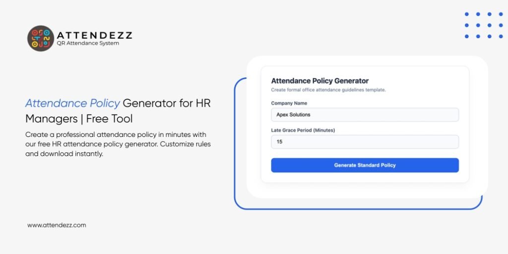 Attendance Policy Generator for HR Managers | Free Tool